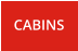 CABINS